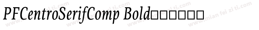 PFCentroSerifComp Bold字体转换